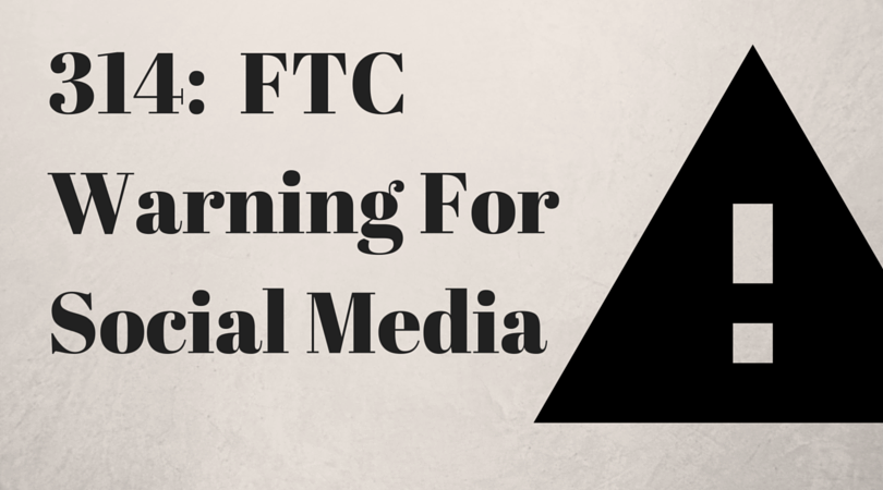 FTC Warning for Social Media