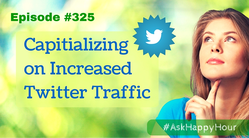 How Can I Take Advantage of Increased Twitter Traffic?