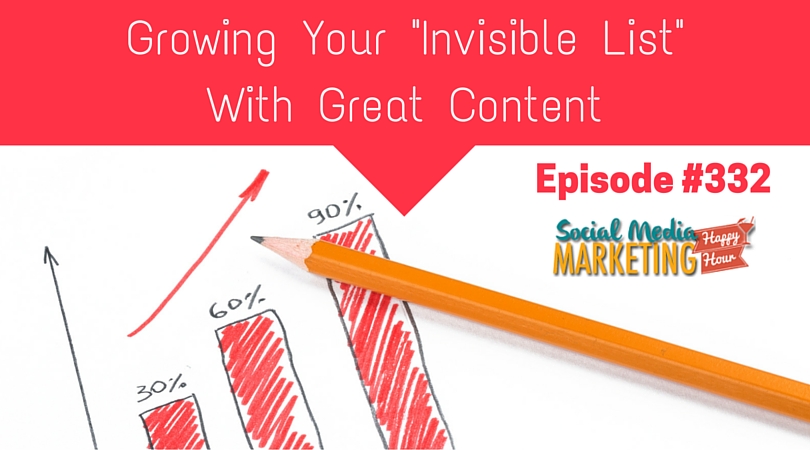 Using Your Blog to Grow Your Invisible List